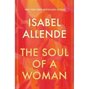 The Soul of a Woman -- Isabel Allende